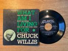 CHUCK WILLIS EP WHAT AM I LIVING FOR w/ SLEEVE ATLANTIC EP 612
