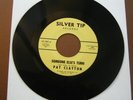 PAT CLAYTON SOMEONE ELSE'S TURN B/W YOU'VE GOTTA SHARE NORTHERN SOUL