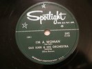 50'S R&B SAX KARI ORCH OLIVE BROWN I'm A Woman SPOTLIGHT 392 EE+/E+ DETROITTOUGH