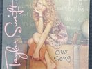 Taylor Swift Our Song 7” Vinyl  #2218/4000