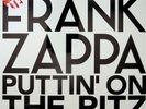 Frank Zappa- Puttin' On The Ritz 1981 NYC Live 4-LP NEW* SPLATTER VINYL BOX SET