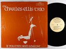 Charles Ellis Trio - If You Ever Need Someone LP - Private Jazz Bossa VG+ MP3