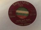 RARE ROCKABILLY REGGIE PERKINS Date Bait Baby 45