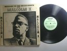 MALCOLM X:  MESSAGE TO THE GRASS ROOTS.  33 LP RECORD, VG COND. 1970 WORN COVER.
