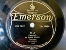 HOT JAZZ EUBIE BLAKE (solo) Em 10450. Ma (uptempo) /Sweet Lady E- (scarce