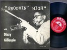DIZZY GILLESPIE Groovin' High LP SAVOY MG 12020 US 1955 RVG MONO Charlie Parker