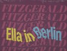 New Ella Fitzgerald vinyl-rsd issue-Ella in Berlin-12 inch ep