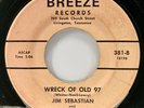 Jim Sebastian: Wreck of Old 97 45 Breeze Rockabilly Bopper RARE