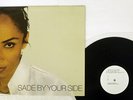 SADE BY YOUR SIDE EPIC 4979544 VINYL 12