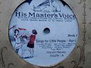 Harold Harvey 78rpm Single 10-inch His Master's Voice #216379 Songs for Little