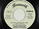70s Soul Funk 45 - Lost Generation - You Only Get Out Of Love - Brunswick - VG++
