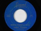 Northern Soul 45 - Jimmy Thomas - Where There's A Will - Mirwood - mp3