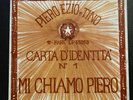 Piero, Ezio E Tino – Carta D'Identità N° 1: Mi Chiamo Piero RAR/LP 55013 PROG