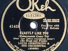 Louis Armstrong - Exactly Like You / Indian Cradle Song - OKeh 41423, 78 rpm