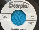 THE GOLLIWOGS 45 rpm Scorpio 405 pre-CCR  FRAGILE CHILD/ FIGHT FIRE (RARE PROMO)