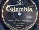 Rev J M Gates-Death's Black Train is Coming/Need of Prayer 14145