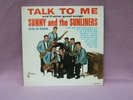 Sunny And The Sunliners  Talk To Me RARE  SOUL LP NEAR MINT