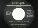 Rap Electro 45 - Twilight Production - Don't Be A Drunken Driver - VG++ mp3