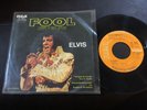 ELVIS PRESLEY Fool b/w Steamroller Blues 1973 MEXICO 7