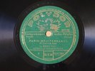 La Môme Piaf Paris-Méditerranée 78 Tours Polydor 524.355