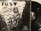 F.U.'S – Kill For Christ / My America LP 2002	Reflex/Wolfpack Records – Reflex06
