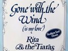 RITA & THE TIARAS * GONE WITH THE WIND IS MY LOVE * WIGAN CASINO NORTHERN SOUL??