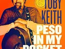 TOBY KEITH New Sealed 2021 PESO IN MY POCKET VINYL RECORD