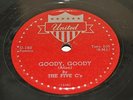 GOODY GOODY / MY HEART'S GOT THE BLUES BY THE FIVE C'S ON 78RPM UNITED RECORDS