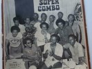 Afro cubain jazz SUPER COMBO Super Combo Mait'a Mannioc Guadeloupe 1975 Debs 569