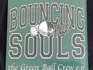 The Green Ball Crew E.P. [EP] by The Bouncing Souls (2013 Reissue, Green Vinyl)