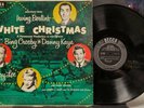 Bing Crosby/Danny Kaye - Irving Berlin's White Christmas Decca LP G+/VG- POP DG