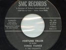 HEAR - Rare Garage 45 - Vince Vance & Valiants - Fortune Teller - SMC # 301