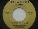 Northern Soul Oakland THE NATURAL FOUR Hanging On To A Lie BOOLA BOOLA 45 HEAR