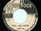 HEAR - Rare Rockabilly 45 - Bobby Poe - Rock & Roll Boogie - White Rock # 1112