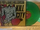 Iggy Pop & James Williamson – Kill City Lp. Ltd. Edition Green Vinyl. 1977. VG+