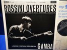@DECCA SXL 2266 *WBg* GAMBA* ROSSINI OVERTURES* LONDON SYMPHONY* NM