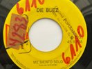 DIE BLITZ - Me Siento Solo / El Amor Es La Vida / PSYCH SOUL EL SALVADOR 45
