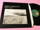 DIED PRETTY LP FREE DIRT ORIG EUROPE 1986 EXè GATEFOLD COVER INDIE NEW WAVE