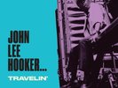 JOHN LEE HOOKER TRAVELIN´ VINYL LP