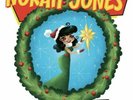 NORAH JONES Christmas Don't Be Late 3