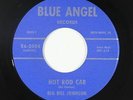 C&W Bopper 45 - Big Bill Johnson - Hot Rod Car - Blue Angel - NM mp3