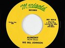 C&W Bopper 45 - Big Bill Johnson - Alimony/Goodbye - Marigold - NM obscure