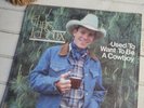 Chris Ledoux Used To Want To Be A Cowboy Vinyl Record