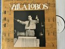 Villa-Lobos (Selection of works). Private Issue (2 LPs), limited edition. NM