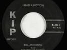 Doo-Wop 45 - Bill Johnson & The Steps Of Rhythm - I Had A Notion - KIP - mp3