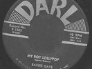 Barbie Gaye 45 DARL 1002 My Boy Lollypop 1956 Pre Millie Small release VG+