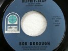 BOB DOROUGH 45 Blipidy-Blap/Stand Up & Tell Her VG++ on Almo jazz pop G23