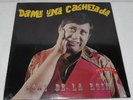 TONY DE LA ROSA Dame Una Cashetada 1977 De La Rosa Vinyl LP GLR 1008 - SEALED