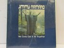 1-LP-RARE-JIMMY NAMARO-WE GOTTA GET IT ALL TOGETHER-QUALITY RECORDS-SV-1883-1972