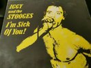 Iggy And The Stooges I'm Sick Of You White Coloured Vinyl Lp